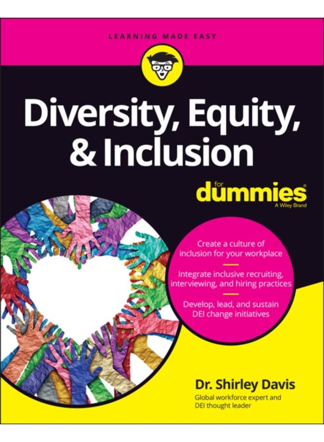 Diversity, Equity & Inclusion For Dummies 