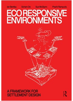 EcoResponsive Environments: A Framework for Settlement Design