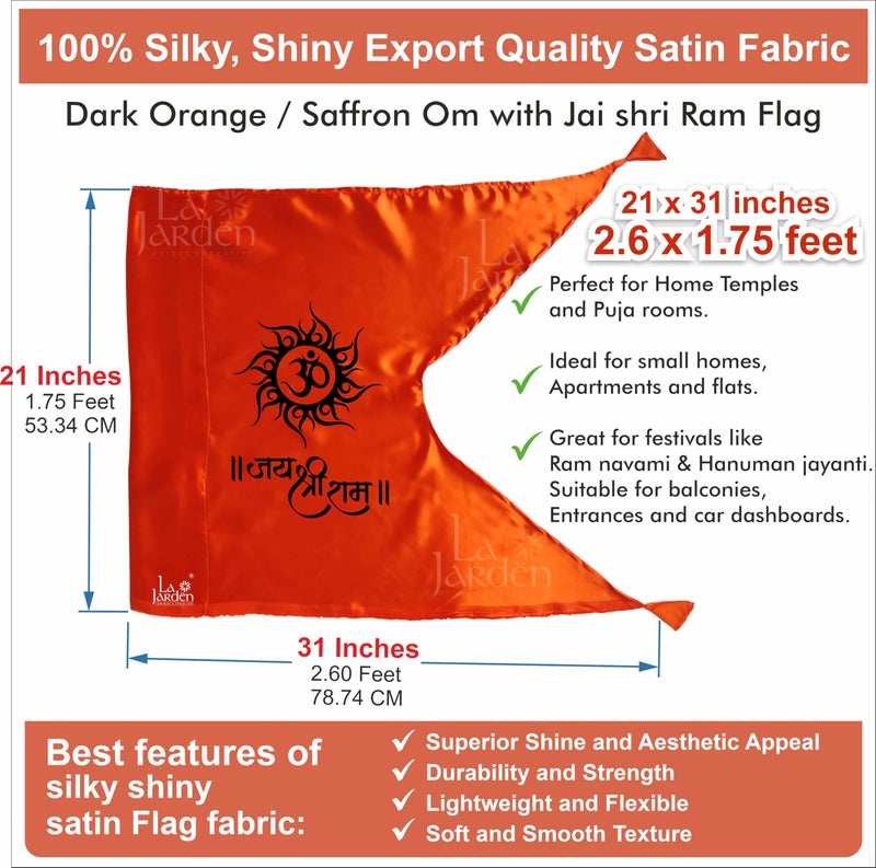 La Jarden® MEDIUM size 2.5 x 1.75 Feet Bhagwa, Flag, Aum & Jai Shri Ram printed on silky satin fabric in Saffron, Orange flag for Yoga, Meditation, Om shanti bhawan, Bhagwa dhwaj for temple, house & religious purpose 1Nos. (21x31 inchs) (Orange) - Image 2