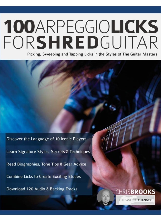 null - 100 Arpeggio Licks for Shred Guitar: Picking, Sweeping and Tapping Licks in the Styles of The Guitar Masters - Image 1