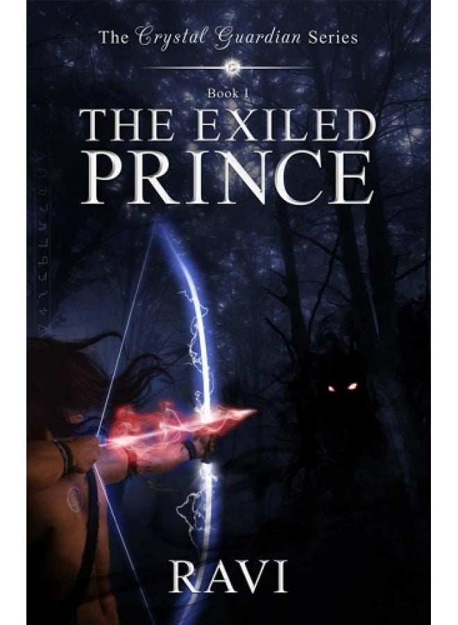 The Exiled Prince The Crystal Guardian Series Book 1 - Image 4