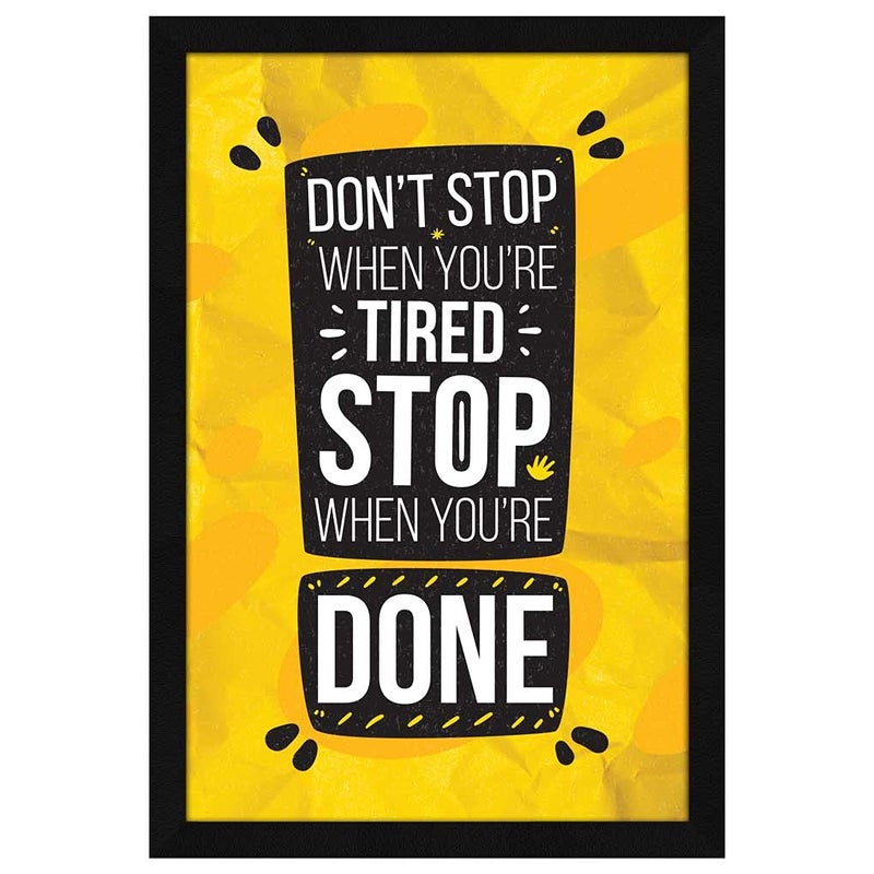 ArtX Paper Stop When You're Done Motivational Quote Framed Wall Art Painting, wall decor for living room, Multicolor, Alphabets, 12.5 X 18.5 inches, Set of 1 - Image 5