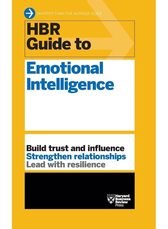 HBR Guide to Emotional Intelligence (HBR Guide Series) 