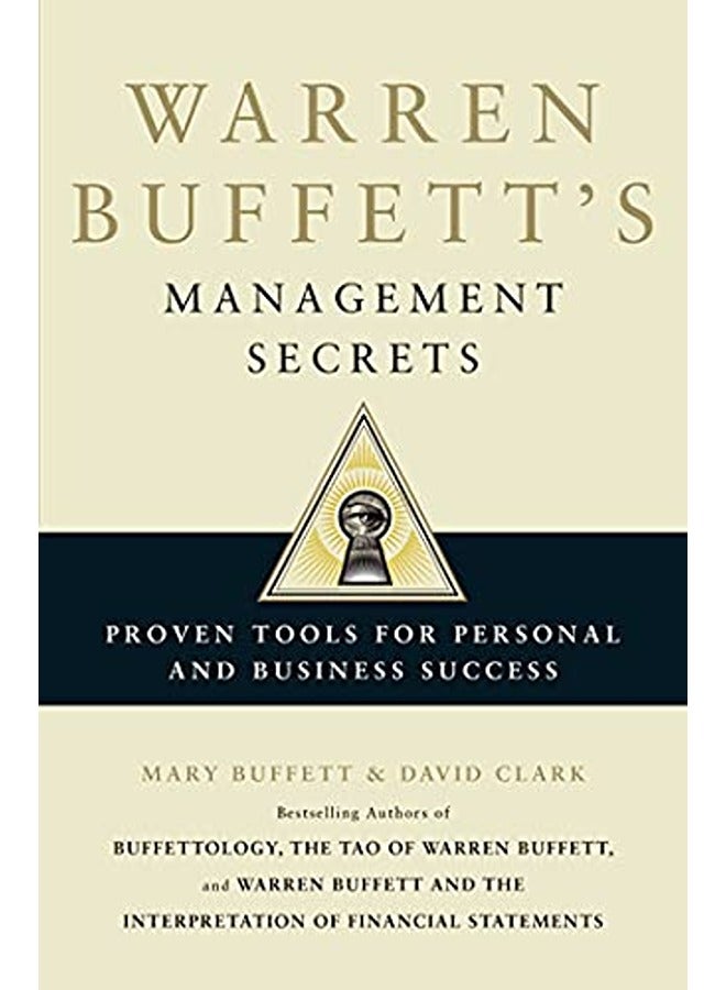 Warren Buffetts Management Secrets Proven Tools For Personal And Business Success