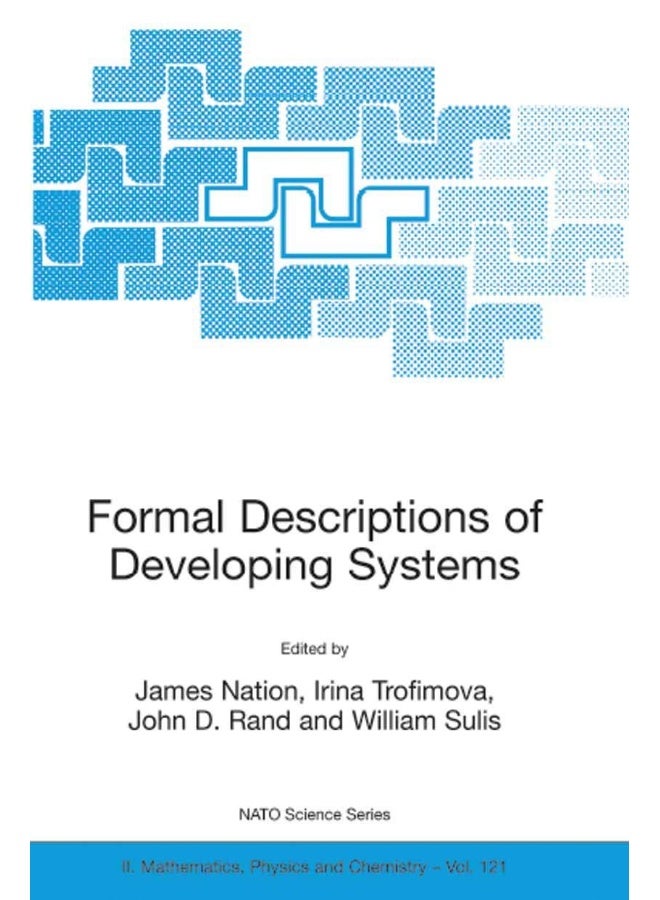 Formal Descriptions of Developing Systems 