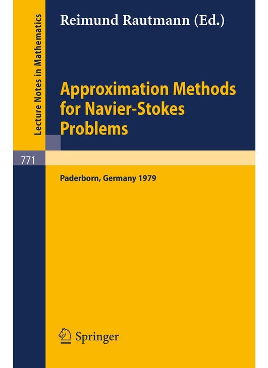 Approximation Methods for Navier-Stokes Problems: Proceedings of the Symposium Held by the Internati
