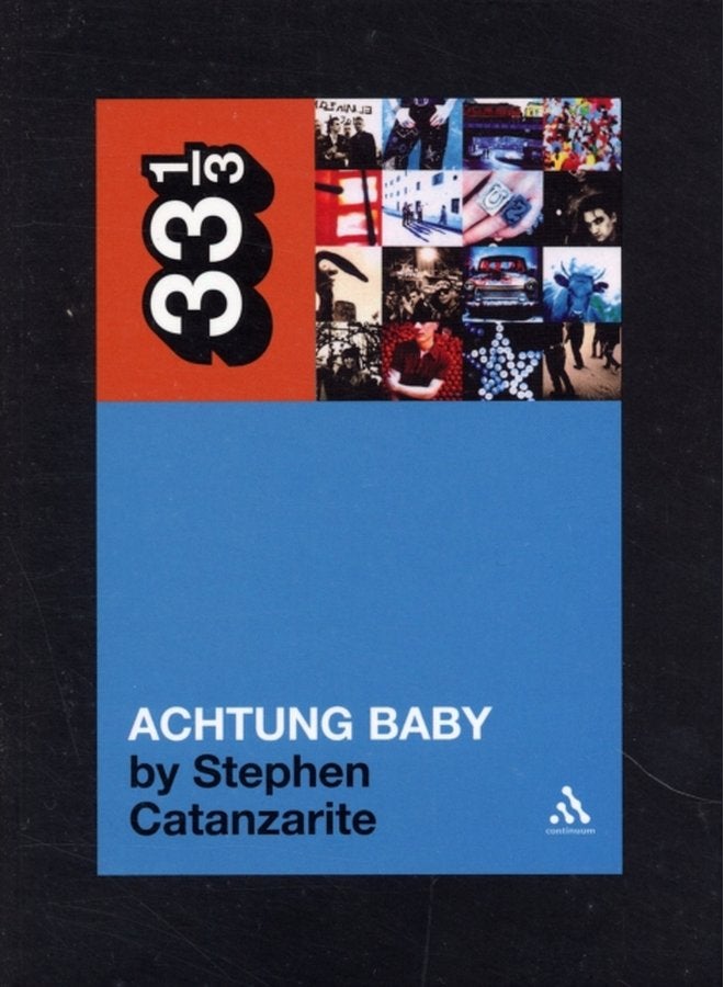 U2 s Achtung Baby Meditations on Love in the Shadow of the Fall - Paperback