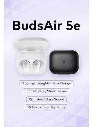 Buds Air 5e In-Ear buds ,immersive 360-degree sound ,Earbuds Touch Control, 39Hrs Long Playtime Earphones white - view 2
