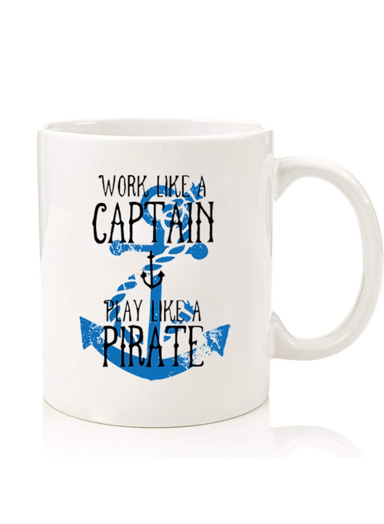 Theodor Premium Quality Two Sided Printed Coffee Mug Tea Cup For Home Office, Kids Men Women Work like a Captain  - Image 1