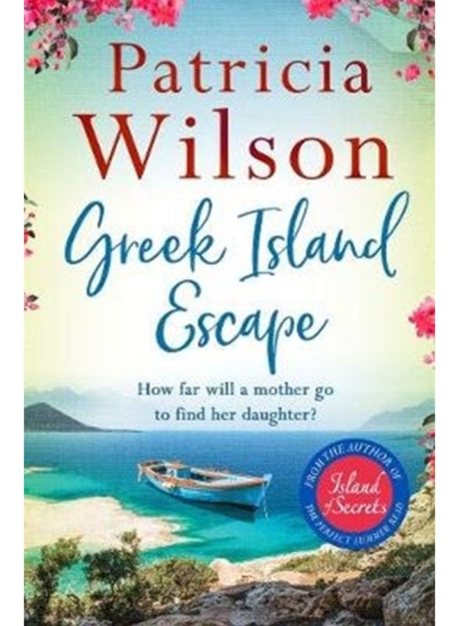 Greek Island Escape : The perfect holiday read 