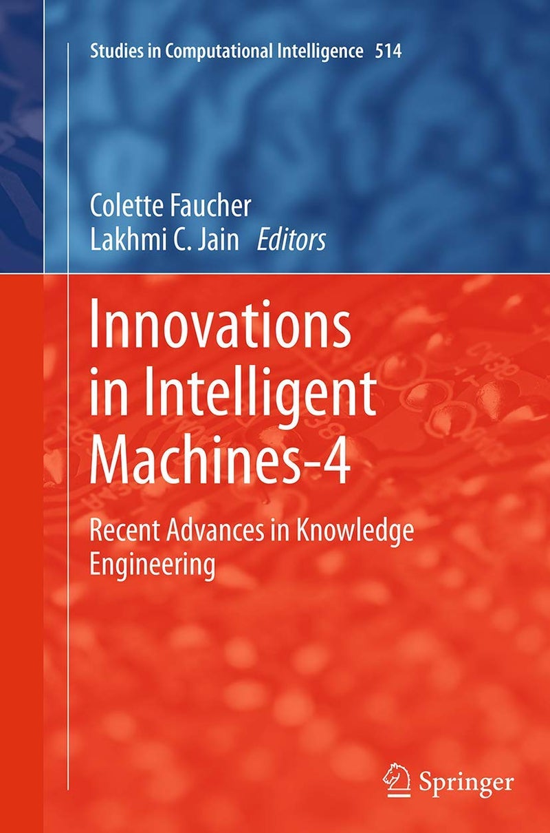Innovations in Intelligent Machines-4: Recent Advances in Knowledge Engineering