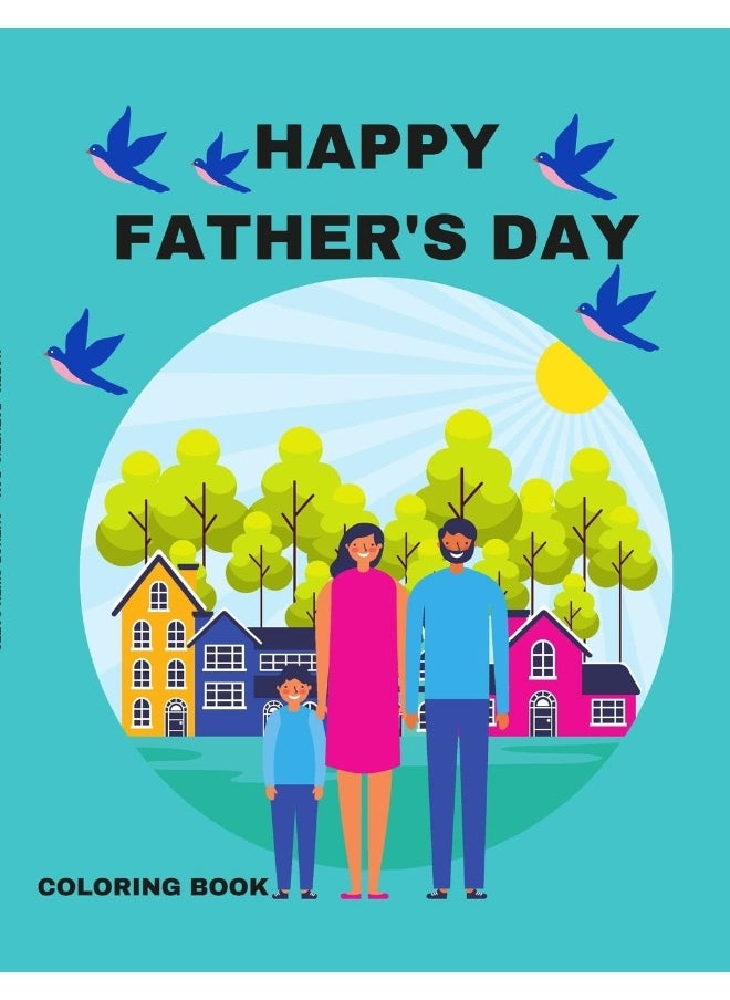 HAPPY FATHER'S DAY: A COLORING BOOK  - Image 1