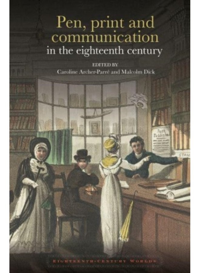 Pen print and communication in the eighteenth century 10 - Paperback