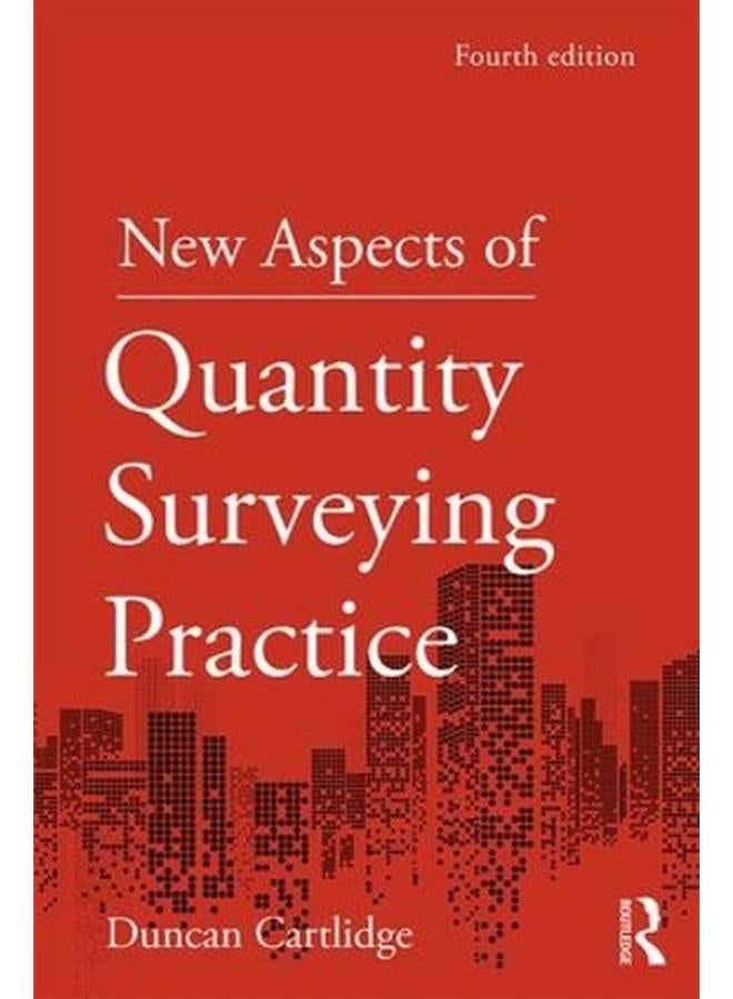 New Aspects of Quantity Surveying Practice