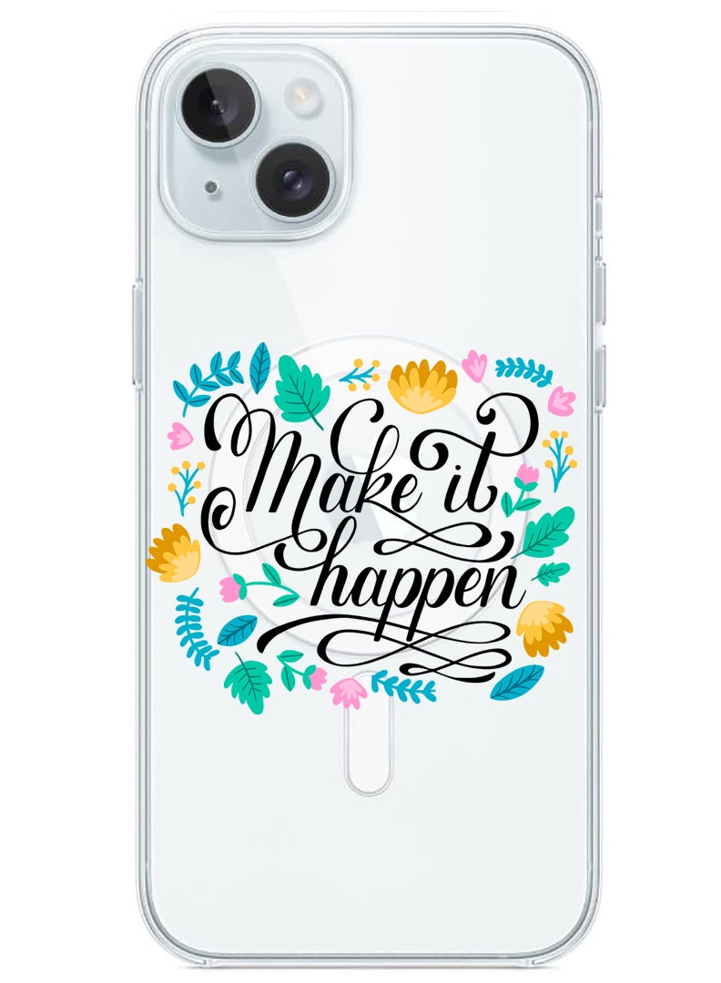 Theodor Magnetic Case for iPhone 15 6.1-inch Compatible with MagSafe Wireless Charging, Shockproof Phone Bumper Cover make it Happen - Image 1