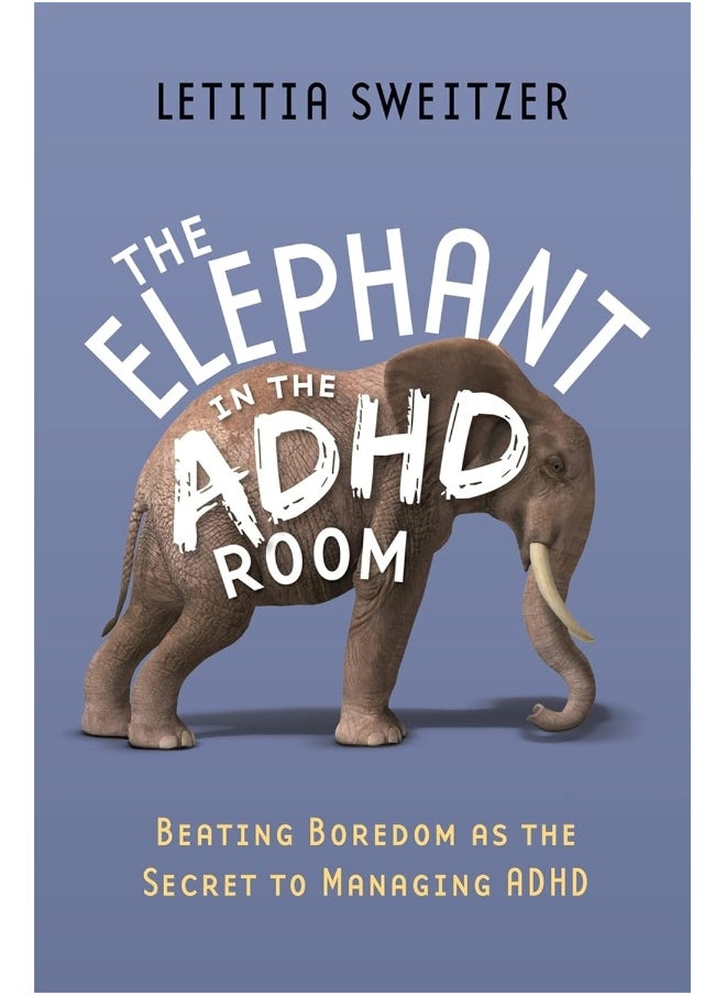 null - The Elephant in the ADHD Room: Beating Boredom as the Secret to Managing ADHD - Image 1
