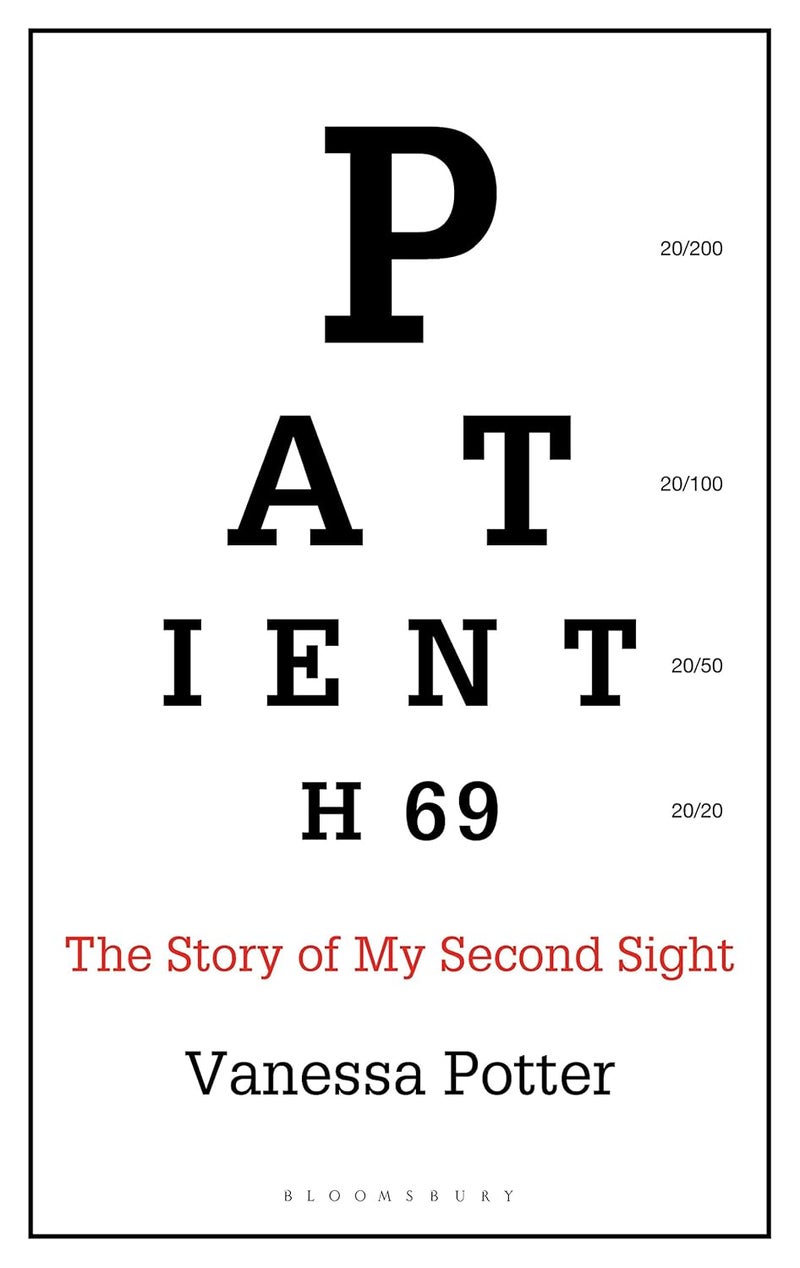 Patient H69: The Story of My Second Sight 
