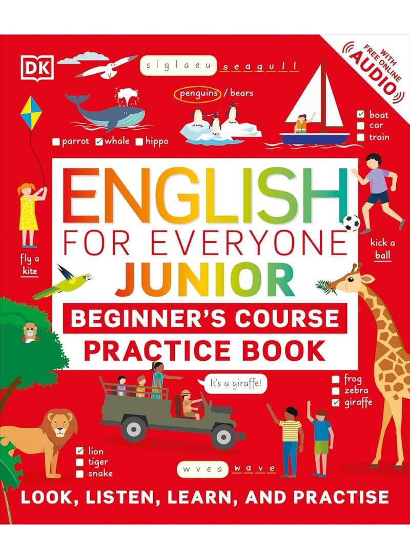 English for Everyone Junior Beginner's Practice Book: Look, Listen, Learn, and Practise (DK English for Everyone Junior) Paperback