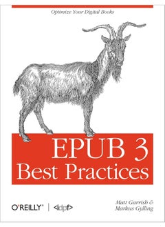 Epub 3 Best Practices: Optimize Your Digital Books 