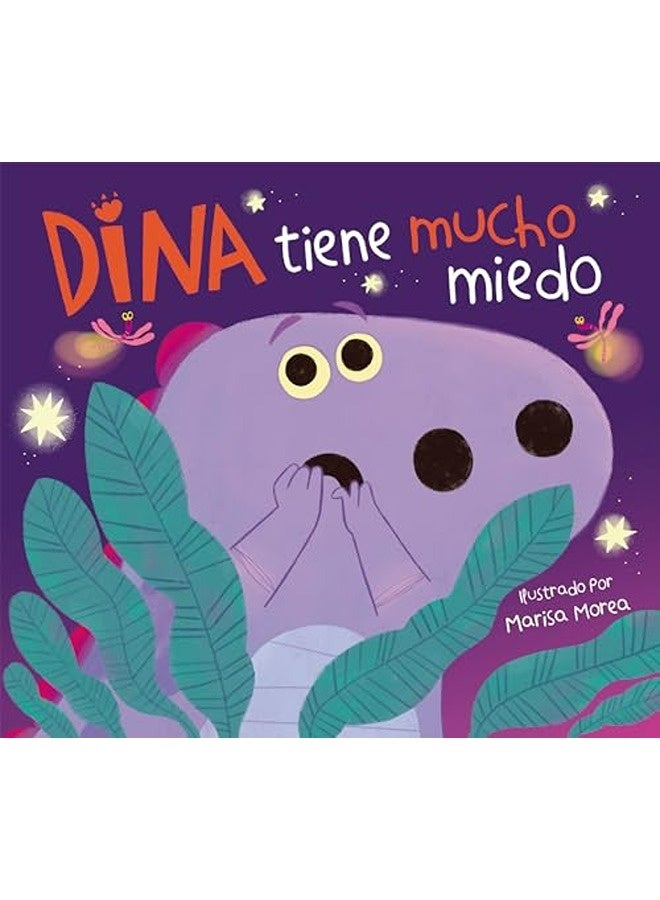 Dina Tiene Mucho Miedo  Dina Is Very Scared