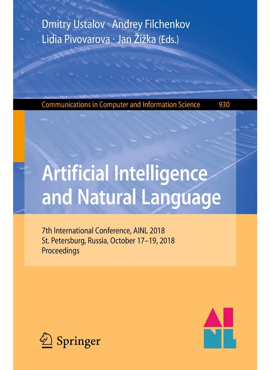 Artificial Intelligence and Natural Language: 7th International Conference, AINL 2018, St. Petersburg, Russia, October 17-19, 2018, Proceedings 
