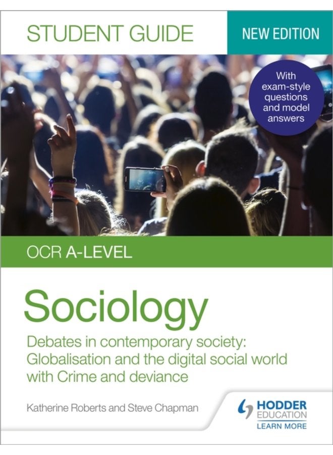OCR A level Sociology Student Guide 3 Debates in contemporary society Globalisation and the digital social world Crime and deviance - Paperback