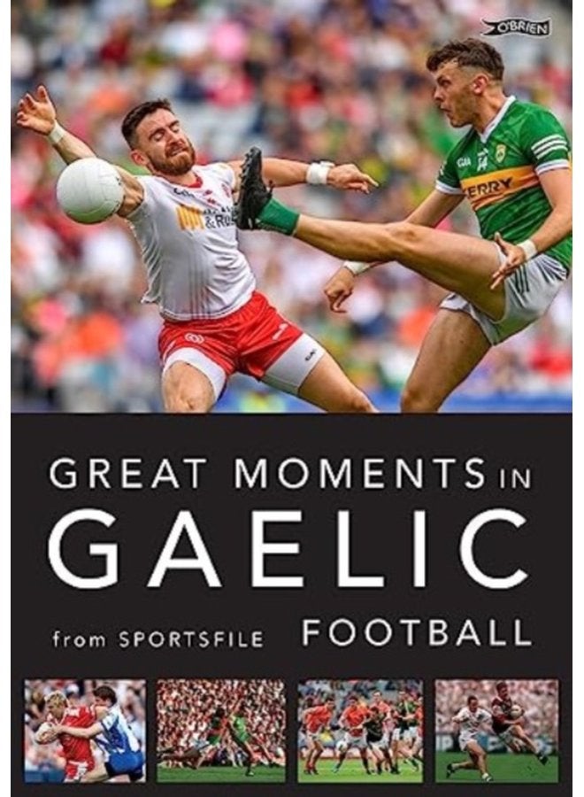 Great Moments in Gaelic Football - Paperback