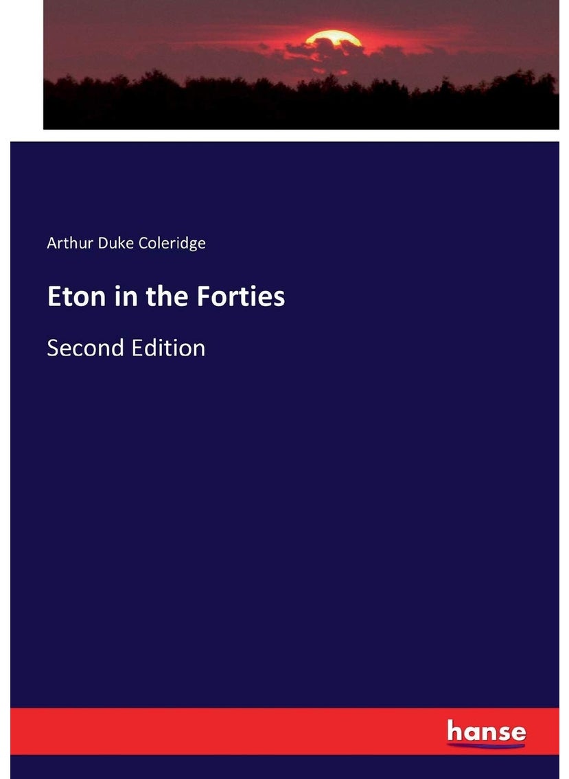 Eton in the Forties: Second Edition  - Image 1