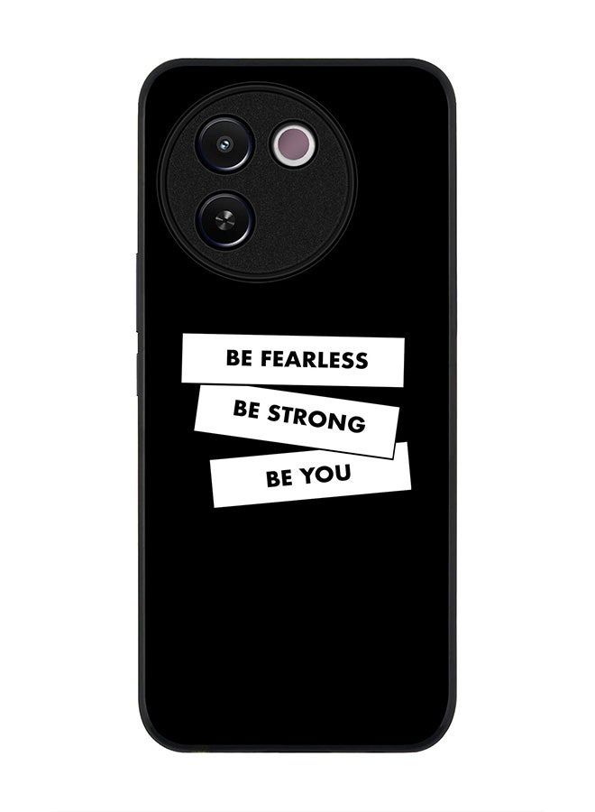 Stylizedd Rugged Black edge case for Vivo V30e, Slim fit Soft Case Flexible Rubber Edges Anti Drop TPU Gel Thin Cover -  Fearless, Strong, You - Image 1