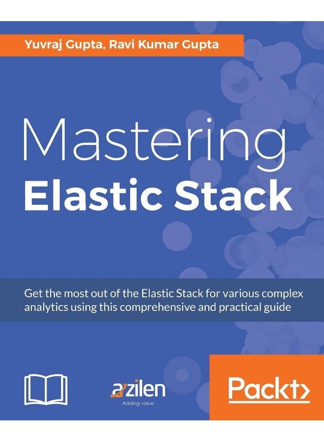 Mastering Elastic Stack