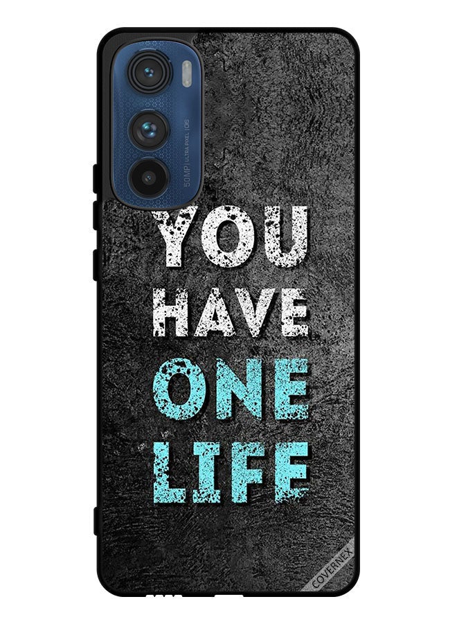 Covernex Protective Case Cover For Motorola Edge 30 You Have One Life - Image 1