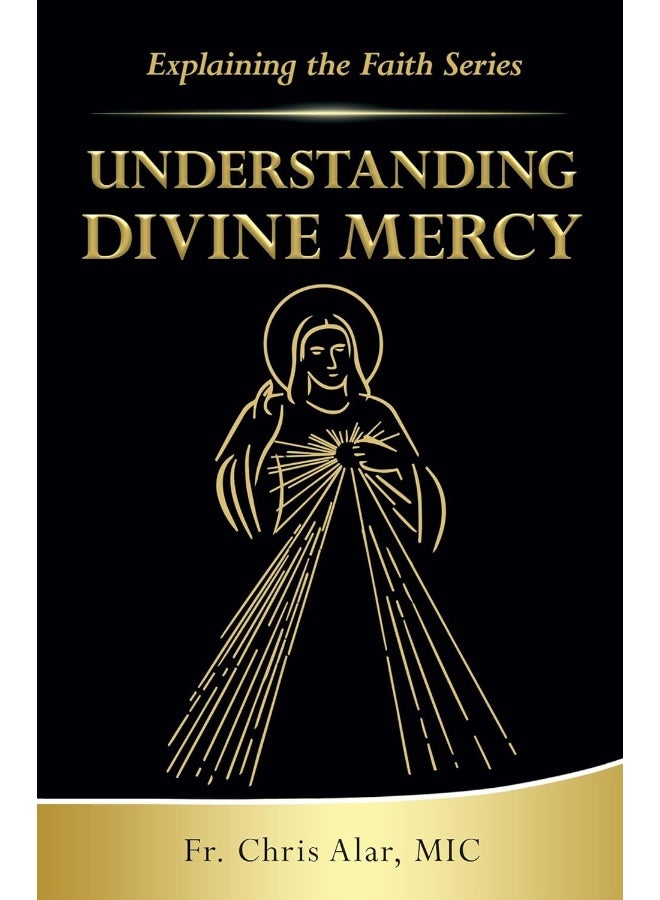 Understanding Divine Mercy