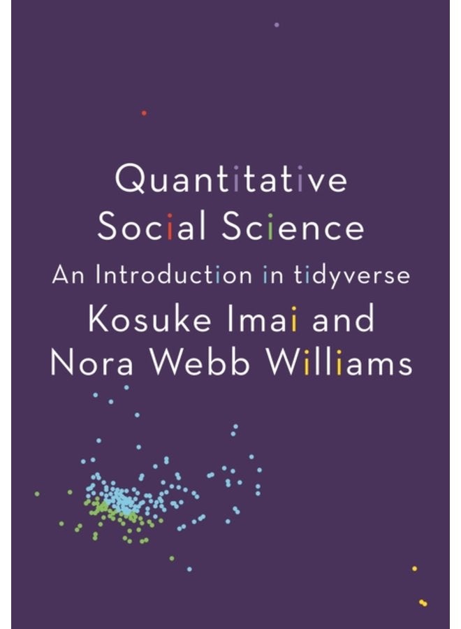 Quantitative Social Science An Introduction in tidyverse - Paperback