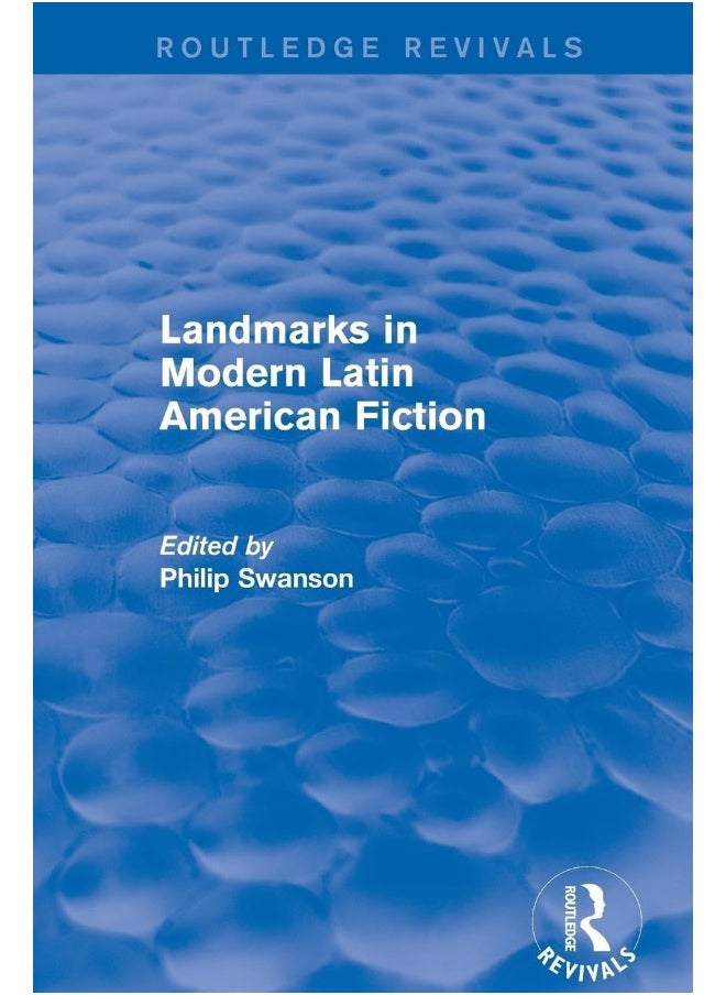 Landmarks in Modern Latin American Fiction (Routledge Revivals) 