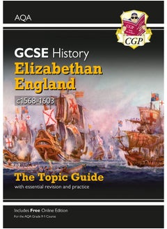Grade 9-1 GCSE History AQA Topic Guide - Elizabethan England, c1568-1603  - Image 1