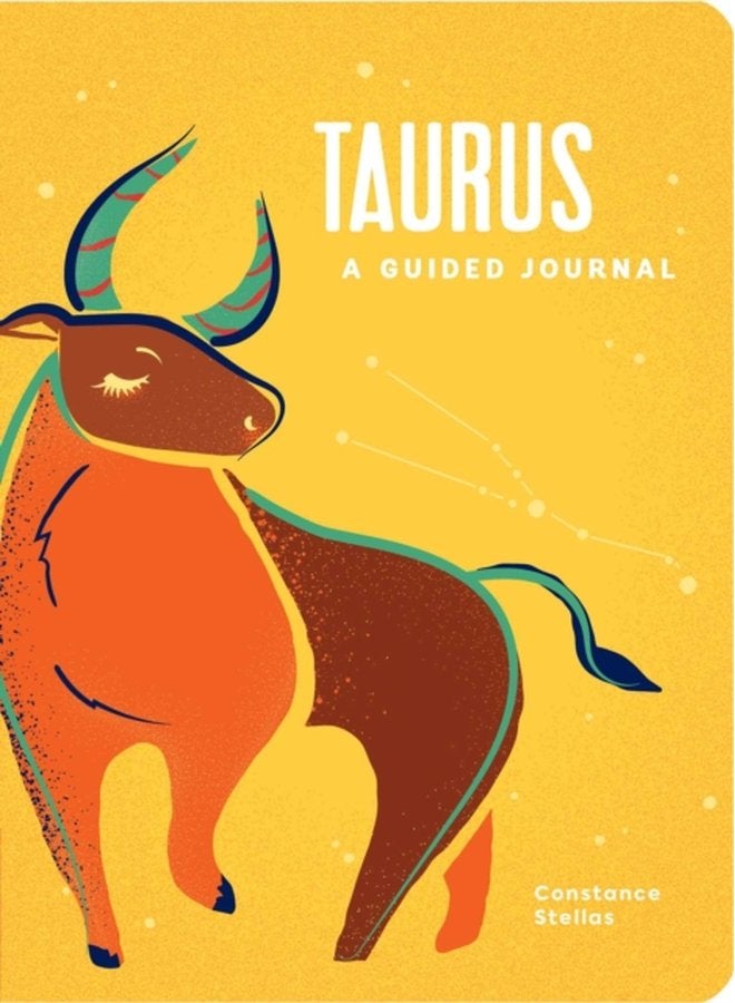 Taurus A Guided Journal A Celestial Guide to Recording Your Cosmic Taurus Journey - Hardback