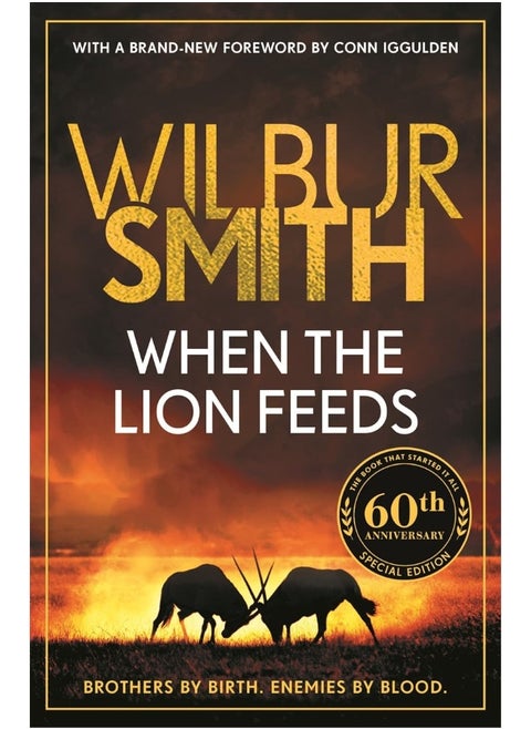 When the Lion Feeds: The book that started it all
