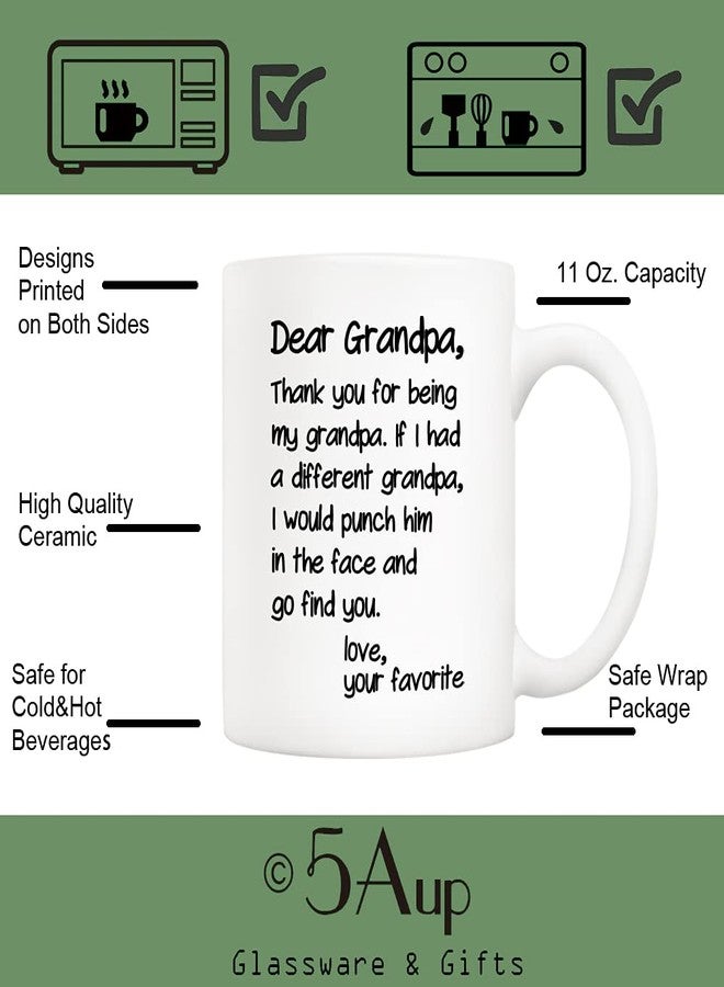 5Aup Father's Day Funny Grandpa Coffee Mug Christmas Gifts from Grandson Granddaughter, Dear Grandpa, Thanks for Being... Love Your Favorite Cups 11 Oz, Birthday Present Idea for Grandfather - Image 3