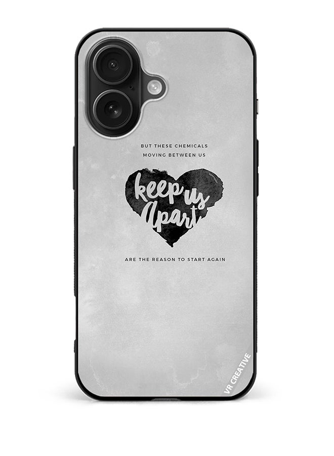 Protective Case Cover For Apple iPhone 16 Keep Us Apart Design Multicolour