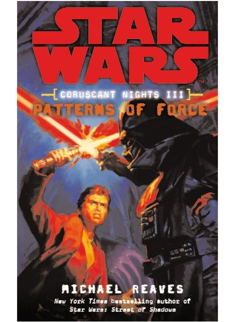 Star Wars: Coruscant Nights III - Patterns of Force