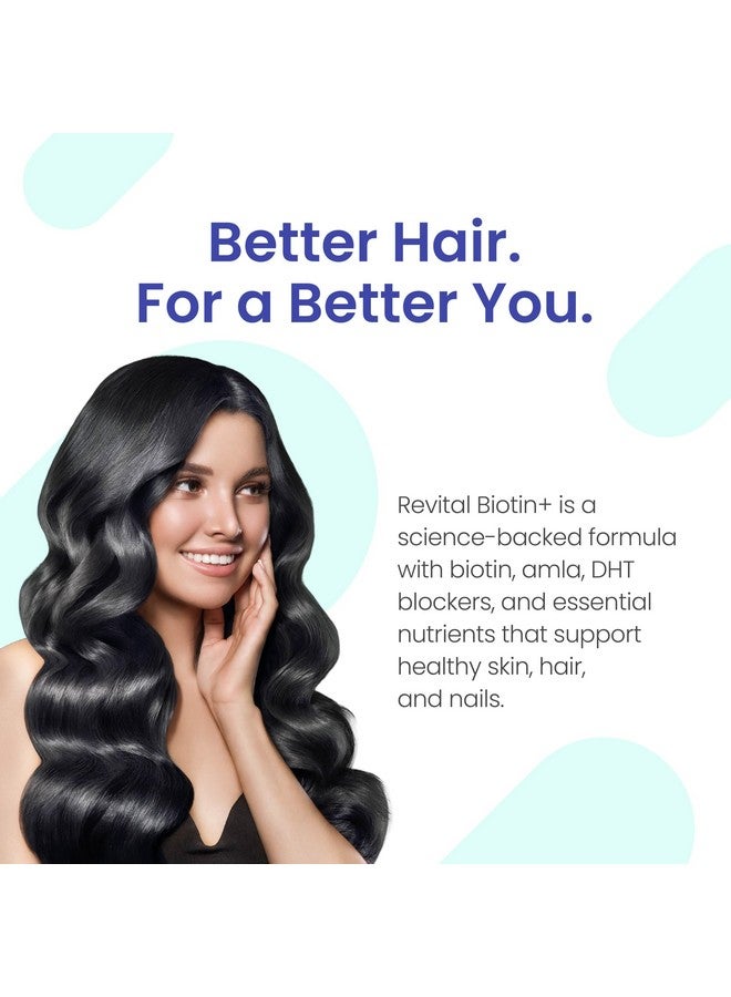 Revital Biotin+ with Amla and DHT Blockers for Hair Growth | Biotin, Amla, Zinc, Vitamin E & Pantothenic Acid | Supports Hair Strength & Skin Health | 50 tablets - Image 5