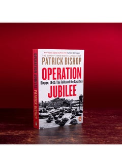 Operation Jubilee: Dieppe, 1942: The Folly and the Sacrifice  - Image 3