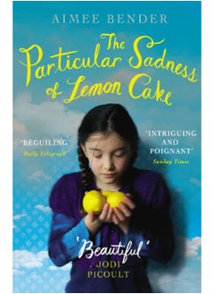 The Particular Sadness of Lemon Cake 