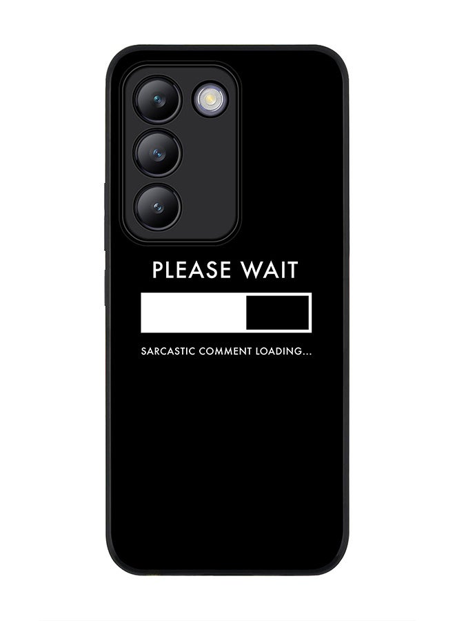 Stylizedd Rugged Black edge case for Vivo V30 Lite 5G, Slim fit Soft Case Flexible Rubber Edges Anti Drop TPU Gel Thin Cover -  Please Wait - Image 1