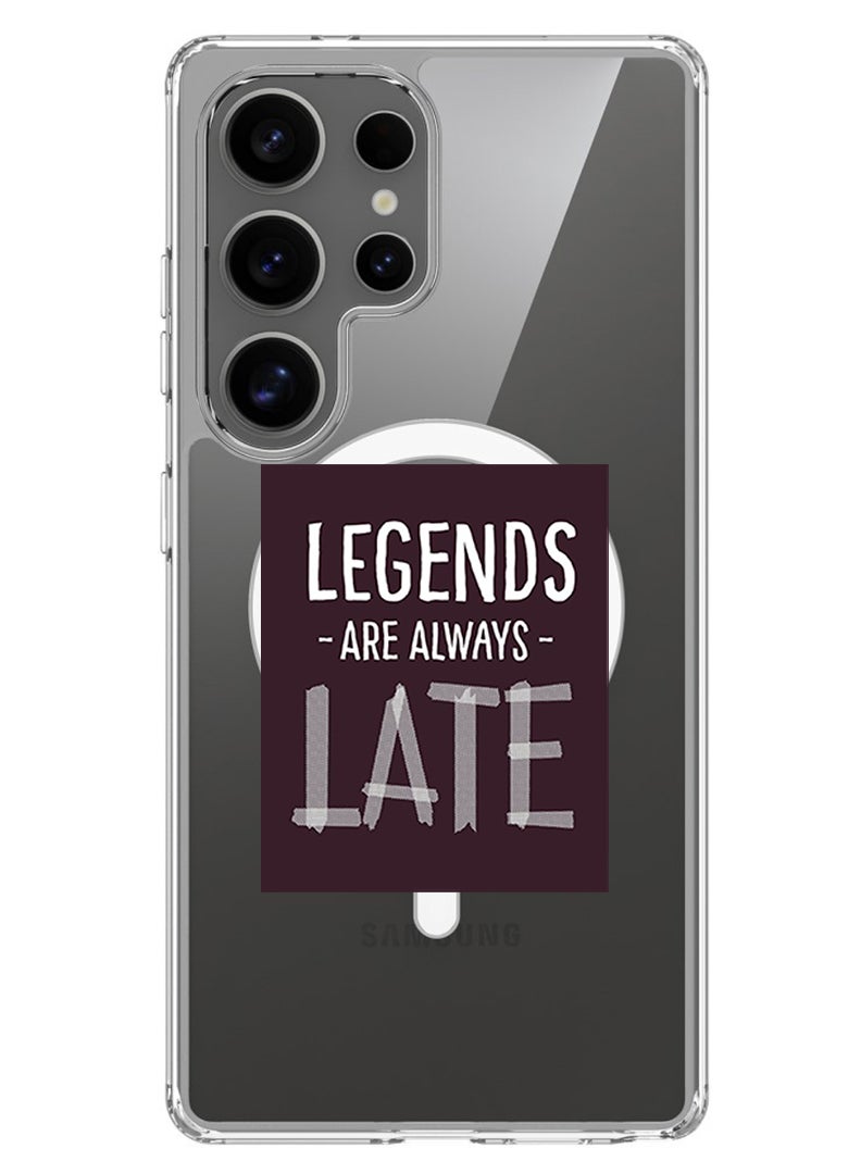 Theodor Magnetic Case for Samsung Galaxy S25 Ultra 6.9-inch Compatible with MagSafe Wireless Charging, Shockproof Phone Bumper Cover legends are always late - Image 1