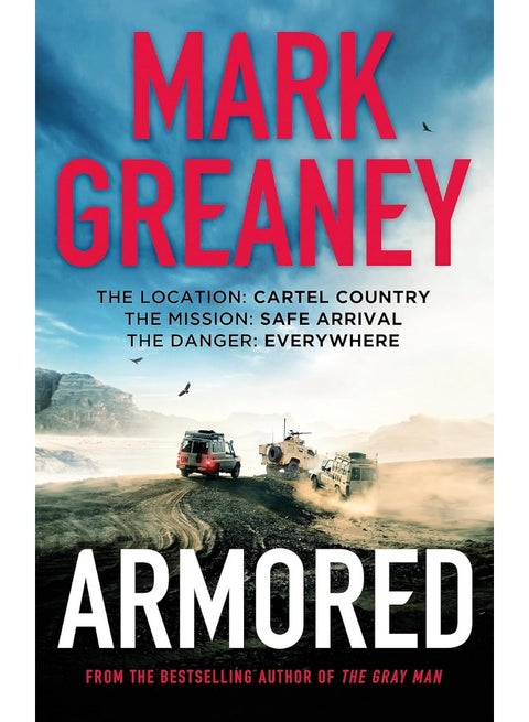 Armored: The thrilling new action series from the author of The Gray Man
