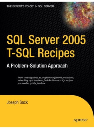 SQL Server 2005 T-SQL Recipes : A Problem-Solution Approach - pzsku/Z285C154A9816FF4EE0B8Z/45/_/1721460647/57870166-080d-4c19-901f-b0b6540d6afe