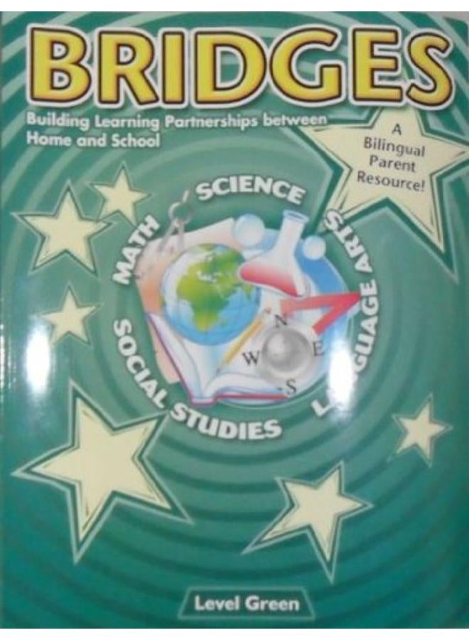Bridges - Building Learning Partnerships Between Home and School (Level Green)