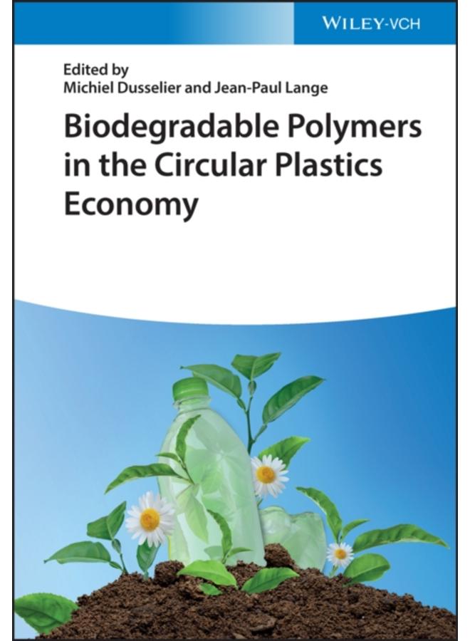 Biodegradable Polymers in the Circular Plastics Economy
