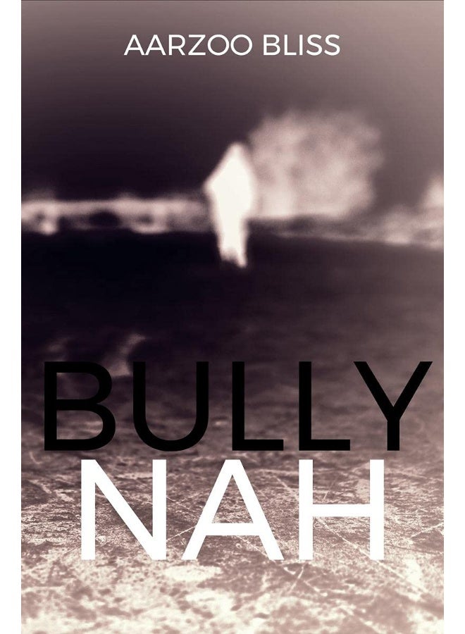 Bully Nah 